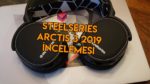 Steelseries Arctis 3 2019 Edition İncelemesi