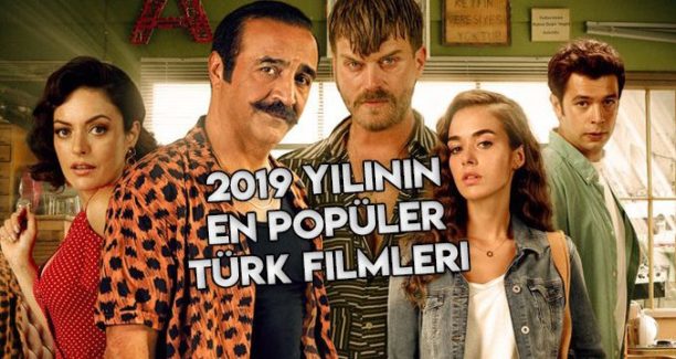 2019’un En Popüler Türk Komedi Filmleri
