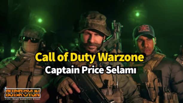 Call of Duty Warzone Captain Price Selamı