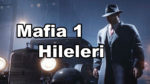 Mafia 1 Hileleri Nelerdir?